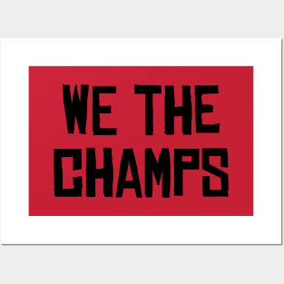 We The Champs - Red Posters and Art